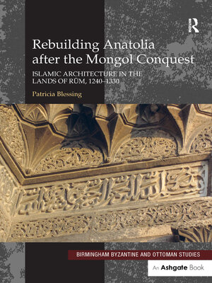 cover image of Rebuilding Anatolia after the Mongol Conquest